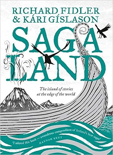 Saga Land: The Island of Stories at the Edge of the World: The Island  Stories at the Edge of the World: Amazon.co.uk: Richard Fidler, Kari  Gislason: 9780733339707: Books