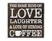 Elegant Signs Coffee Decor Coffee Sign This Home Runs on Love Laughter & Lots of Coffee Decor Rustic Kitchen Decor Rustic Cabin Decor Country Decor