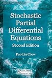 Stochastic Partial Differential Equations, Second Edition (Chapman & Hall/CRC Applied Mathematics & Nonlinear Science)