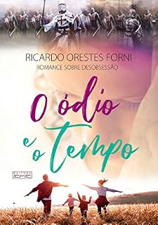 Livro O ódio e o tempo