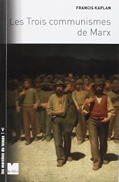 Les  trois communismes de Marx