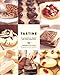 Tartine (Baking Cookbooks, Pastry Books, Dessert Cookbooks, Gifts for Pastry Chefs)