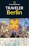 National Geographic Traveler: Berlin by