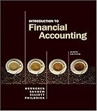 Introduction to Financial Accounting (Charles T Horngren Series in Accounting)
