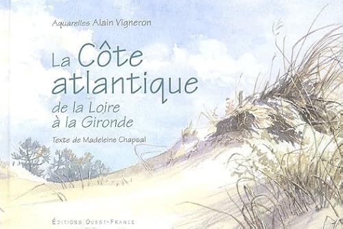 Download La Côte atlantique de la Loire à la Gironde PDF