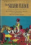 The Silver Fleece: A Story of the Spanish in New Mexico