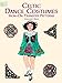 Celtic Dance Costumes Iron-on Transfer Patterns (Dover Iron-On Transfer Patterns) by 