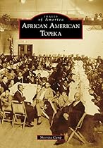 African American Topeka (Images of America)