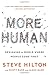 More Human: Designing a World Where People Come First