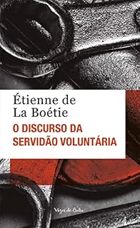 Livro O discurso da servidão voluntária ou O contra um: Ed. Bolso (Vozes de Bolso)