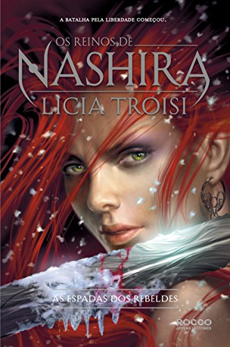 Espada dos Rebeldes, A - Vol.2 - Serie Os Reinos de Nashira