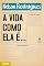 Livro A vida como ela é...