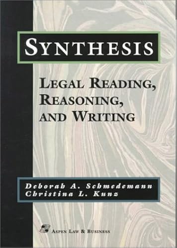 Download Synthesis: Legal Reading, Reasoning, and Writing PDF