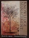 Knowledge Management: Updated 2nd Edition (2010 Second Edition), Elias M Awad, 0692004882