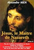 Jésus, le maître de Nazareth by