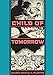 Child of Tomorrow and Other Stories (The EC Comics Library) by Al Feldstein, Graham Ingels