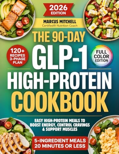 The GLP-1 High Protein Cookbook for Weight Loss: 101 Gut-Friendly Recipes & a 30-Day Meal Plan to Stop Side Effects, Protect Muscle, & Keep the Weight Off (High Protein Made Easy): Collins, The GLP-1 High Protein Cookbook for Weight Loss: 101 Gut-Friendly Recipes & a 30-Day Meal Plan to Stop Side Effects, Protect Muscle, & Keep the Weight Off (High Protein Made Easy): Collins,
