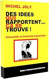 Des  idées qui rapportent, ça se trouve !