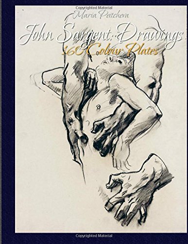John Sargent Drawings 160 Colour Plates Maria Peitcheva - 