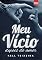 Livro Meu Vício Depois Do Amor: Duologia Meu Vício