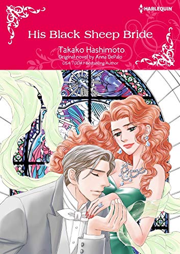 His Black Sheep Bride: Harlequin comics by Anna Depalo