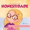 Livro Uma história sobre honestidade - Uma grande recompensa
