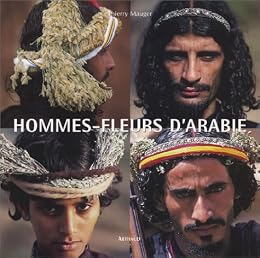 Hommes-fleurs d'Arabie