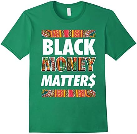 Men's Black Money Matters Dashiki T Shirt #BlackMoneyMatters Lives Medium Kelly Green