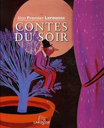 Mon premier Larousse contes du soir