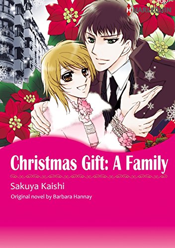 Christmas Gift: A Family: Harlequin comics by Barbara Hannay