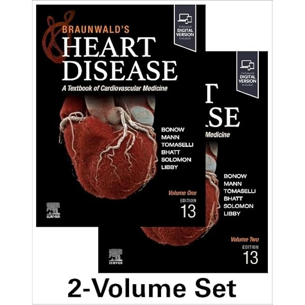 Braunwald's Heart Disease: A Textbook of Cardiovascular
