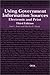 Using Government Information Sources: Electronic and Print