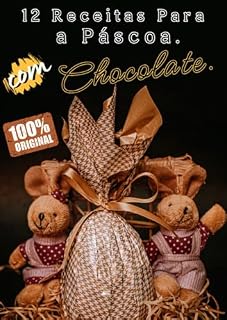 Livro 12 Receitas Para a Páscoa com Chocolate.
