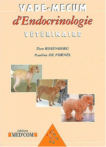 Vade-mecum d'endocrinologie vétérinaire
