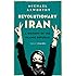 Revolutionary Iran: A History of the Islamic Republic