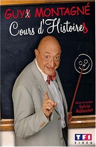 Montagné, Guy - Cours D'histoires
