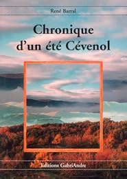 Chronique d'un été cévenol