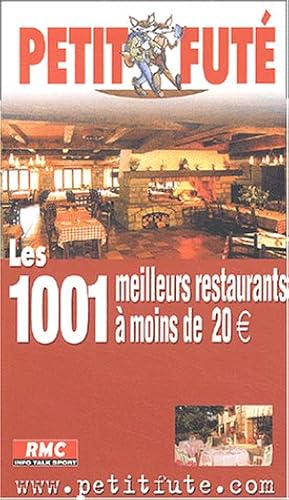 Download Les 1001 meilleurs restaurants à moins de 20 euro PDF