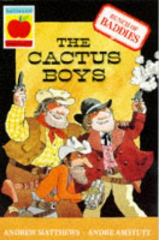 The Cactus Boys: Cactus Boys (Bunch of Baddies)