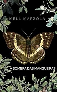 Livro A Sombra das Mangueiras