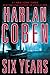 Six Years - Book by Harlan Coben