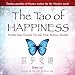 The Tao of Happiness: Stories from Chuang Tzu for Your Spiritual Journey