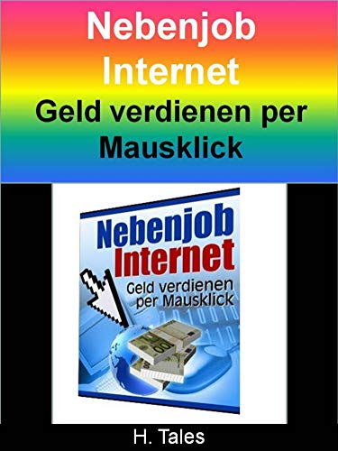 Amazon Com Nebenjob Internet Geld Verdienen Im Internet Per