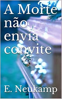 Livro A Morte não envia convite