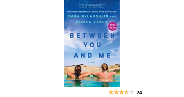 Between You And Me A Novel Mclaughlin Emma Kraus Nicola Amazon Com Books