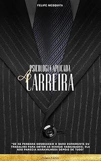 Livro Psicologia para alavancar sua carreira: Versão Deluxe