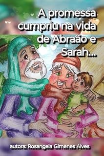 Livro A promessa cumpriu na vida de Abraão e Sarah...