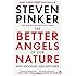 The Better Angels of Our Nature: Why Violence Has Declined
