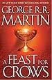 A Feast for Crows (A Song of Ice and Fire, Book 4)