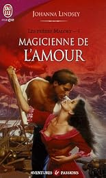 Les frères Malory, Tome 4 : Magicienne de l'amour